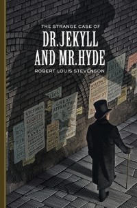  - The Strange Case of Dr. Jekyll and Mr. Hyde