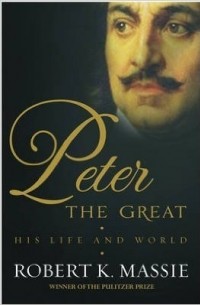Robert K. Massie - Peter the Great