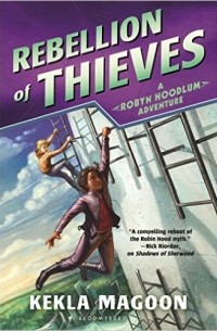 Кекла Магун - Rebellion of Thieves