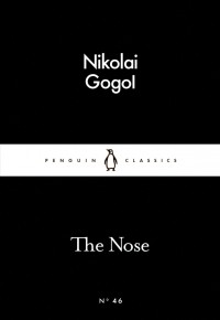Nikolay Gogol - The Nose (сборник)