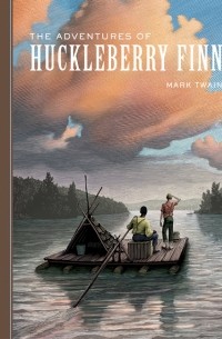 Марк Твен - The Adventures of Huckleberry Finn