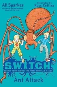 Али Спаркс - S.W.I.T.C.H. 4: Ant Attack