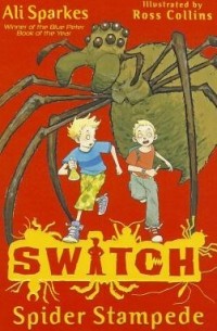 Али Спаркс - S.W.I.T.C.H. 1: Spider Stampede