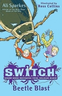 Али Спаркс - S.W.I.T.C.H 6: Beetle Blast