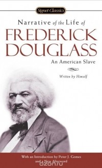 Фредерик Дуглас - Narrative of the Life of Frederick Douglass