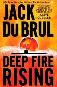 Jack Du Brul - Deep Fire Rising