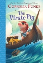Cornelia Funke - The Pirate Pig