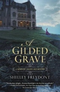 Shelley Freydont - A Gilded Grave