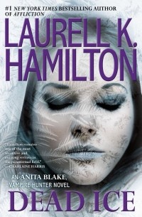 Laurell K. Hamilton - Dead Ice