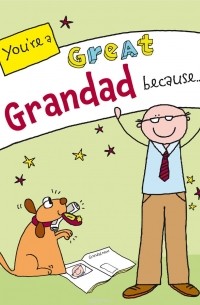 Ged Backland - You're a Great Grandad Because. . .
