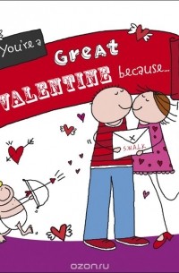 Ged Backland - You're a Great Valentine Because. . .