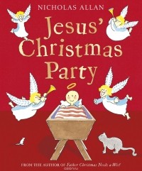 Николас Аллан - Jesus' Christmas Party
