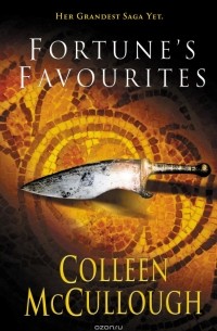 Colleen McCullough - Fortune's Favourites