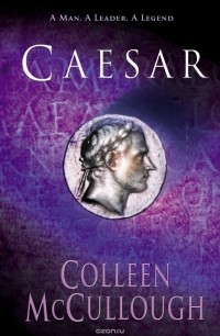 Colleen McCullough - Caesar