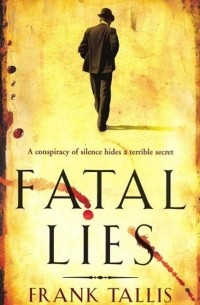 Frank Tallis - Fatal Lies