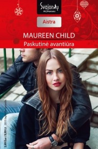 Maureen Child - Paskutinė avantiūra