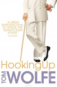 Tom Wolfe - Hooking Up