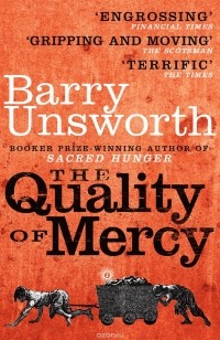 Unsworth Barry - The Quality of Mercy