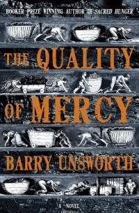 Unsworth Barry - The Quality of Mercy