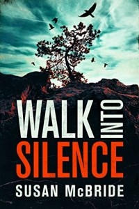 Сьюзен Макбрайд - Walk Into Silence