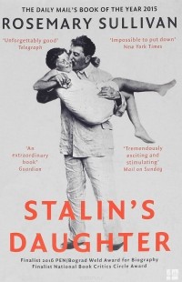 Розмари Салливан - Stalin's Daughter