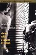 Wisława Szymborska - View With a Grain of Sand: Selected Poems