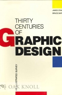  - Thirty Centuries Graph Design: An Illustrated Survey