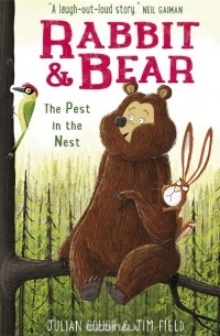 Julian Gough - Rabbit and Bear: The Pest in the Nest