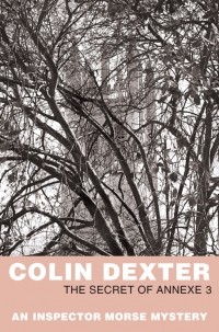 Colin Dexter - The Secret of Annexe 3