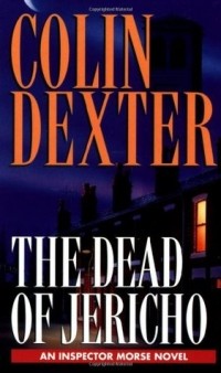Colin Dexter - The Dead of Jericho