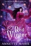 Annette Marie - Red Winter