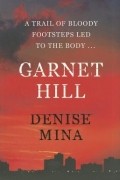 Mina Denise - Garnethill