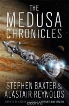  - The Medusa Chronicles