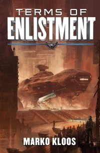 Marko Kloos - Terms of Enlistment