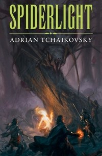 Adrian Tchaikovsky - Spiderlight