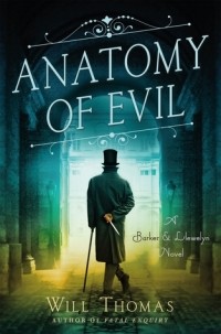 Will Thomas - Anatomy of Evil