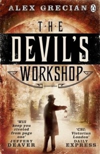 Alex Grecian - The Devil's Workshop