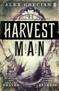 Alex Grecian - The Harvest Man