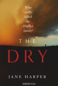 Jane Harper - The Dry