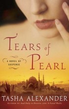 Tasha Alexander - Tears of Pearl
