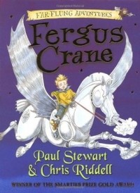 Paul Stewart, Chris Riddell - Fergus Crane