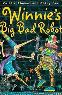 Winnie's Big Bad Robot