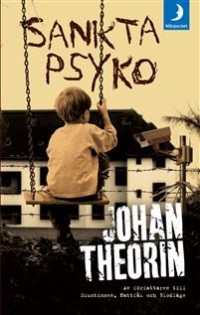 Johan Theorin - Sankta Psyko