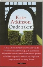 Kate Atkinson - Oude zaken