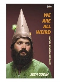 Seth Godin - We are all weird