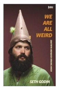 We are all weird