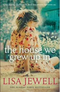 The House We Grew Up In