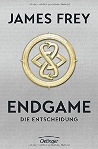 Jmes Frey - Endgame: die Entscheidung