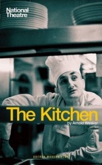 Arnold Wesker - The Kitchen