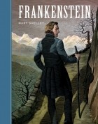 Mary Shelley - Frankenstein